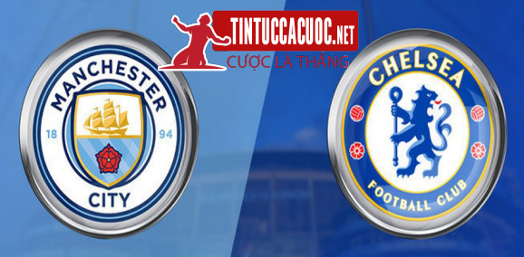 Ty le ca cuoc tran Manchester City vs Chelsea, 23h30 ngay 24/02